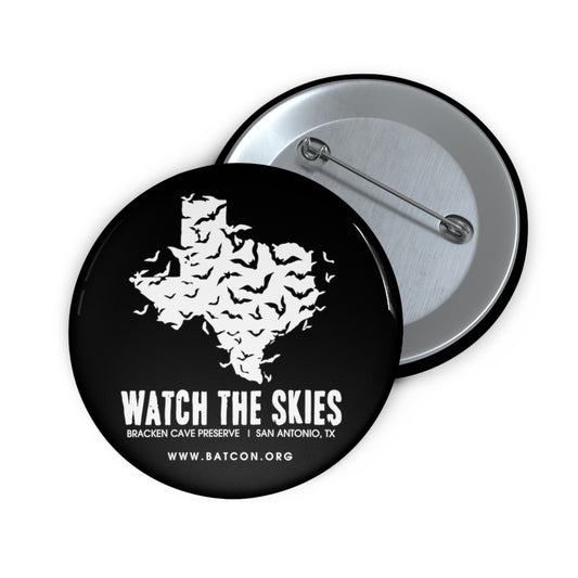 Watch the Skies - Pin Buttons