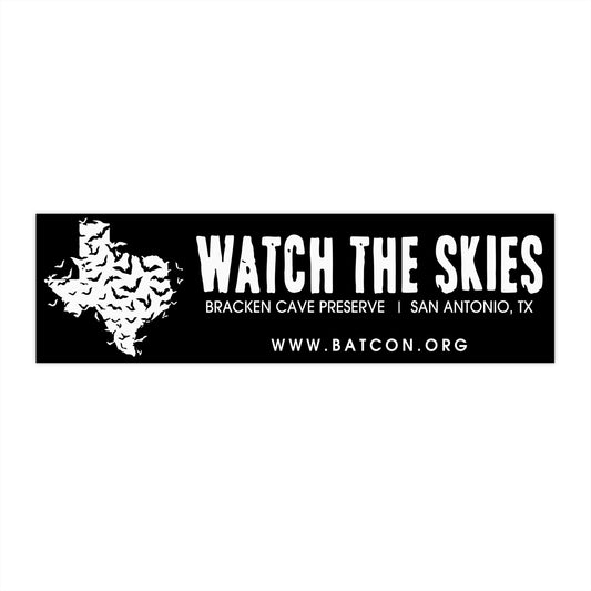 Watch the Skies - Bumper Sticker